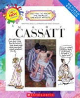 Getting to Know the World's Greatest  Artists: Mary Cassatt (Revised Edition)