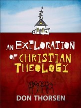 Exploration of Christian Theology, An - eBook