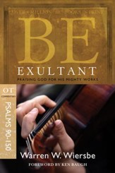 Be Exultant: Praising God for His Mighty Works - eBook