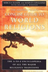 The Harper Collins Concise Guide to World Religions