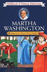 Martha Washington: America's First Lady