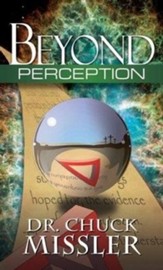 Beyond Perception: The Evidence of Things Not Seen