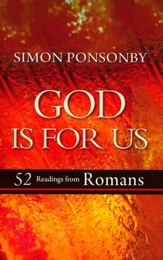 God Is For Us: 52 Readings from Romans
