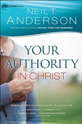 Your Authority in Christ, Victory Series, Study 7