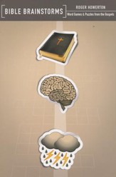 Bible Brainstorms: Word Games & Puzzles From The Gospels