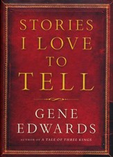 Stories I Love to Tell