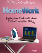 HomeWork: Juggling Home, Work, and School Without Losing Your Balance - PDF Download [Download]