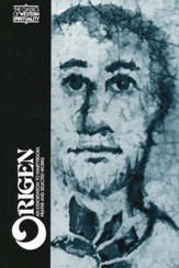 Origen: Selected Writings (Classics of Western Spirituality)