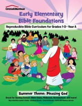Bible Foundations Curriculum Grades 1-3 Summer, Year A - PDF Download [Download]
