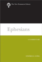 Ephesians: New Testament Library [NTL]