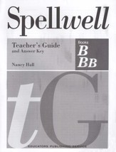 Spellwell B & BB Teacher's Guide and Answer Key (Homeschool  Edition)