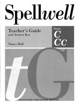 Spellwell C & CC Teacher's Guide and  Answer Key (Homeschool  Edition)