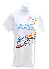 I Will Sing and Praise You Shirt, White, Large