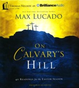 On Calvary's Hill: 40 Readings for the Easter Season - unabridged audiobook on CD - Slightly Imperfect