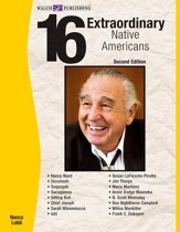 16 Extraordinary Native Americans, 2nd Edition - PDF Download [Download]