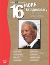 16 More Extraordinary African  Americans - PDF Download [Download]