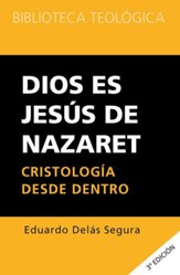 Dios es Jesus de Nazaret: Cristologia desde dentro - eBook