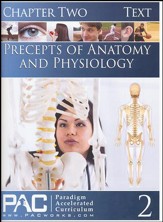Precepts of Anatomy & Physiology  Chapter 2 Text