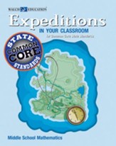 Expeditions in Your Classroom for Common Core State Standards, Mathematics, Middle School - PDF Download [Download]