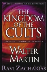 The Kingdom of the Cults, Revised and Updated Edition