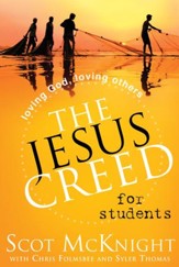 The Jesus Creed for Students: Loving God, Loving Others - eBook
