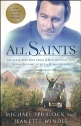 All Saints: The Surprising Story of How Refugees from Burma Brought Life to a Dying Church