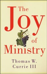 The Joy of Ministry