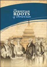 The Christian Roots Of America