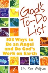 God's To-Do List: 103 Ways to Be an Angel and Do God's Work on Earth