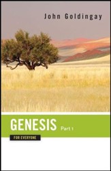 Genesis for Everyone, Part 1: Chapters 1-16