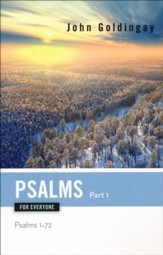 Psalms for Everyone, Part 1: Psalms 1-72