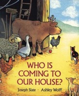 Who is Coming to Our House? Board Book