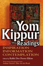 Yom Kippur Reading: Inspiration, Information, Contemplation