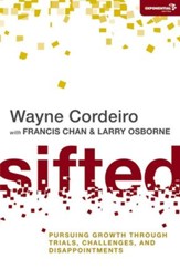 Sifted: Pursuing Growth Through Trials, Challenges, and  Disappointments