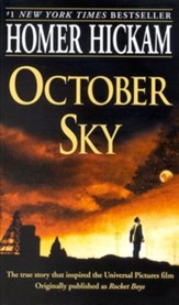 October Sky (orignally published as Rocket Boys)