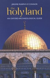 The Holy Land: An Oxford Archaeological Guide, Fifth Edition