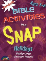 Bible Activities in a Snap: Holidays, Ages 3-8