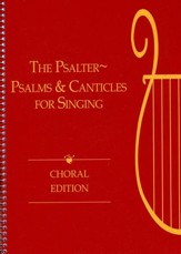 The Psalter: Psalms and Canticles for Singing (Choral)