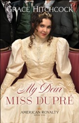 My Dear Miss Dupré #1