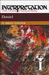 Daniel: Interpretation: A Bible Commentary for Teaching and Preaching