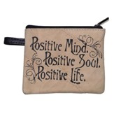 Positive Mind, Positive Soul, Positive Life Coin Purse