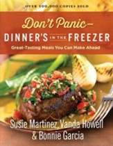 Don't Panic-Dinner's in the Freezer: Great-Tasting Meals You Can Make Ahead - eBook