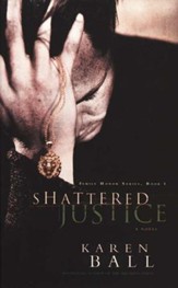 Shattered Justice, Family Honor Series #1