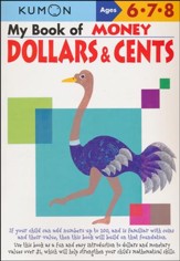 Kumon My Book of Money: Dollars & Cents, Ages 6-8
