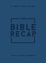 The Bible Recap, Personal Size: A One-Year Guide to Reading and Understanding the Entire Bible