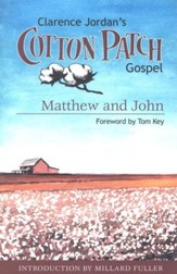 The Cotton Patch Gospel: Matthew & John