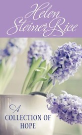 Helen Steiner Rice: A Collection of Hope - eBook