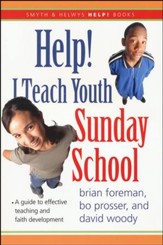 Help! I Teach Youth Sunday School