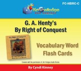 Henty's Historical Novel: By Right of Conquest Vocabulary Flash Cards - PDF Download [Download]