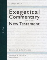 Acts: Zondervan Exegetical Commentary on the New Testament [ZECNT]